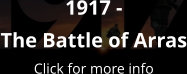 1917 - The Battle of Arras Click for more info